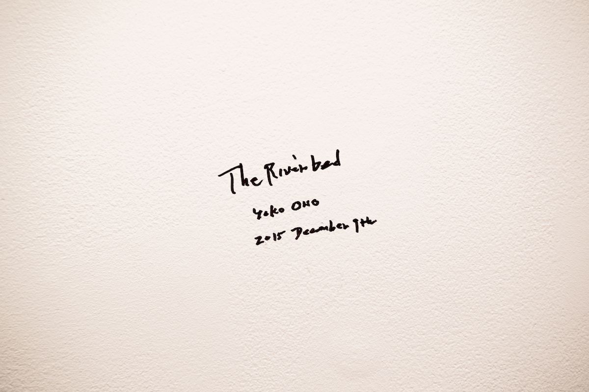 Yoko Ono “The Riverbed” at Andrea Rosen Gallery