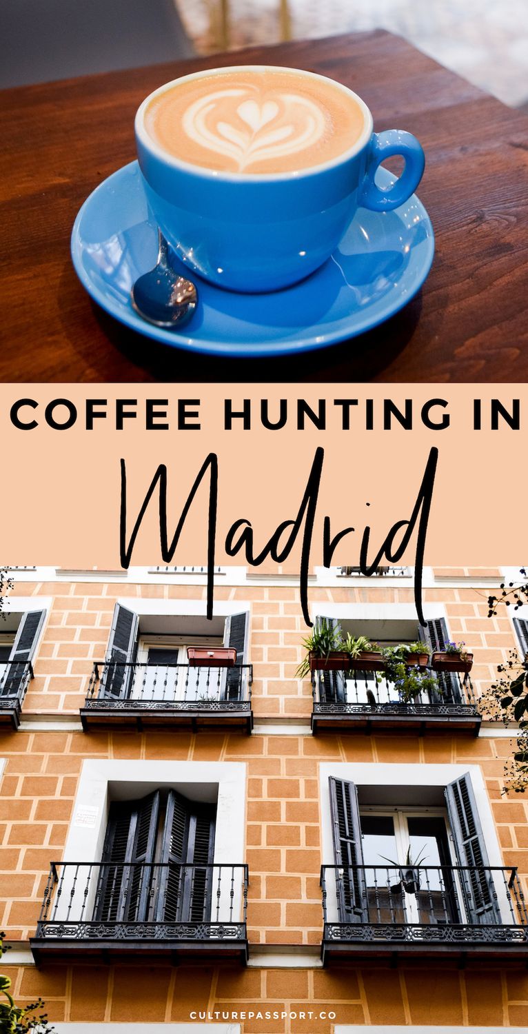 Coffee Hunting in Madrid Best Coffee in Spain