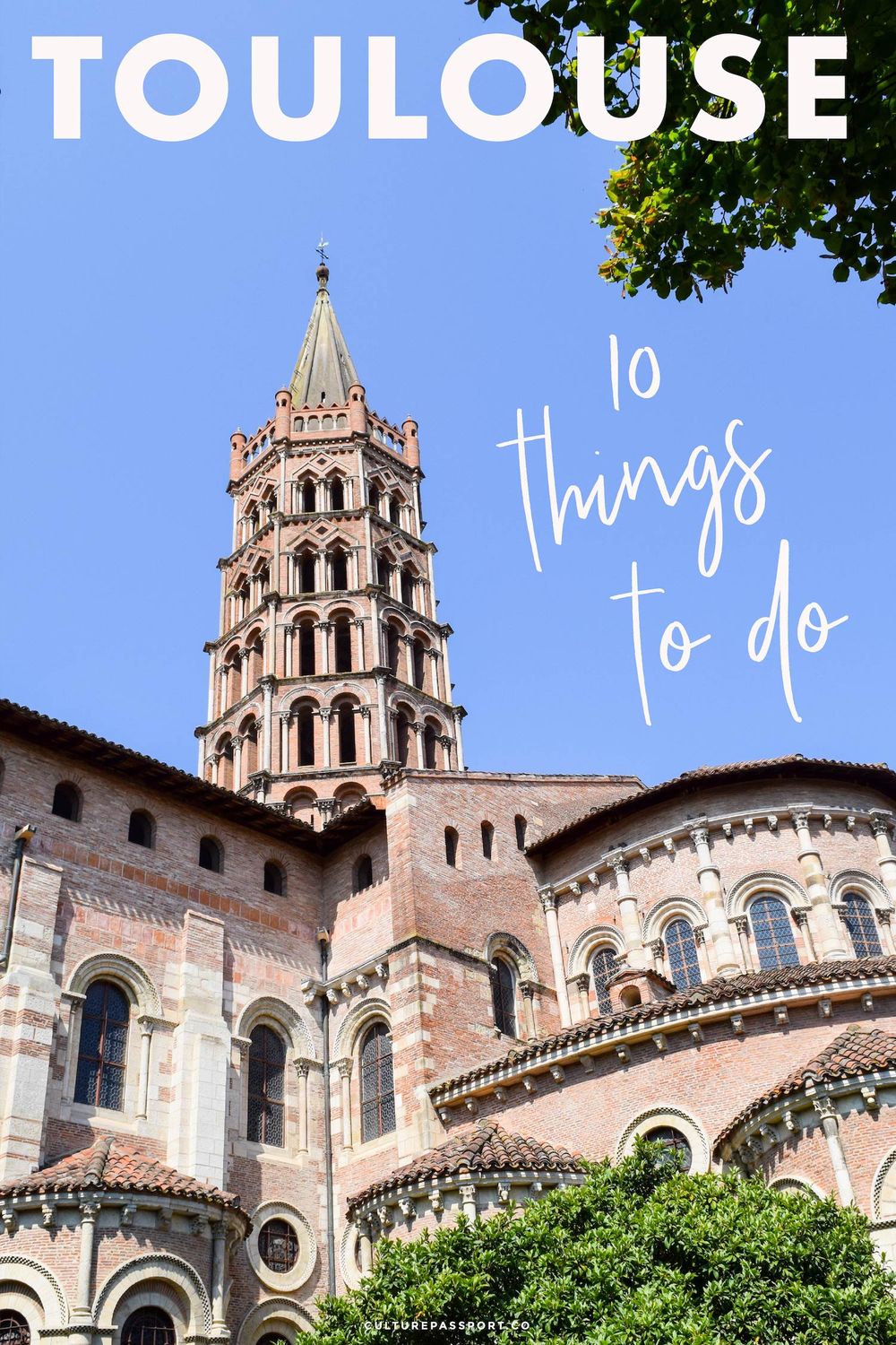 10 Things To Do In Toulouse
