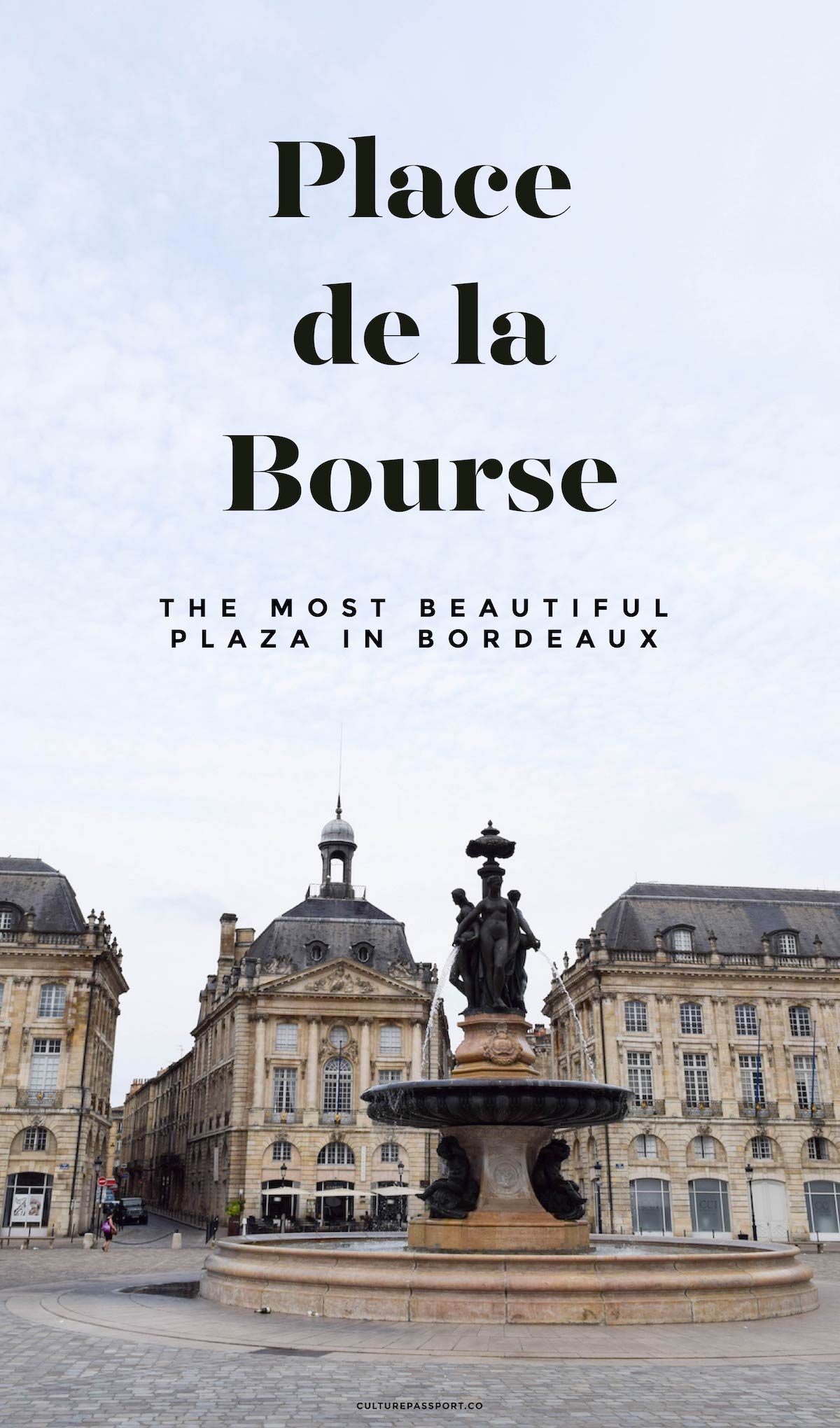 Place de la Bourse - Most Beautiful Plaza in Bordeaux