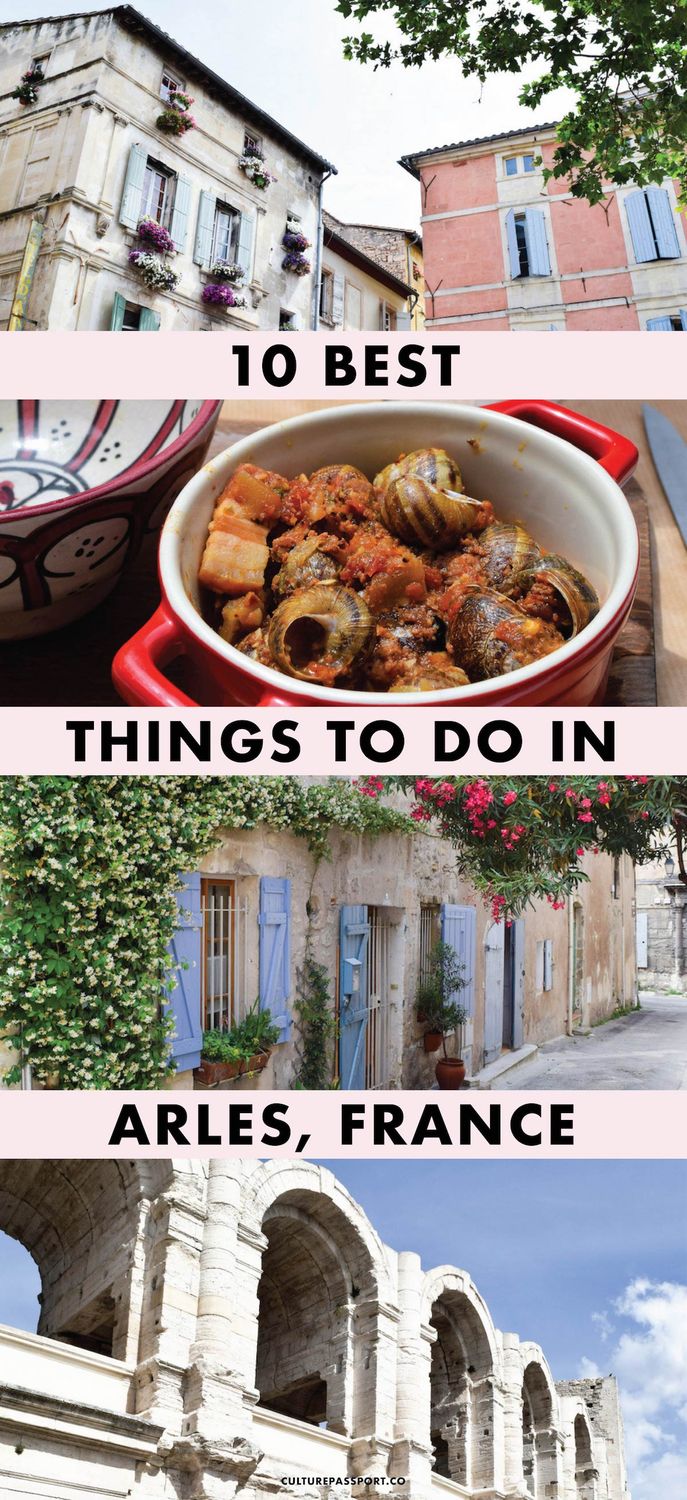 Things to Do in Arles, France