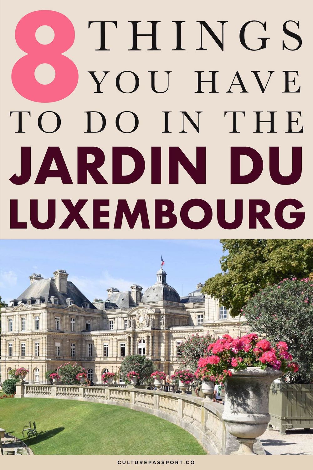 8 Things You Have To Do in the Jardin Du Luxembourg Paris!! #Paris #ParisTips