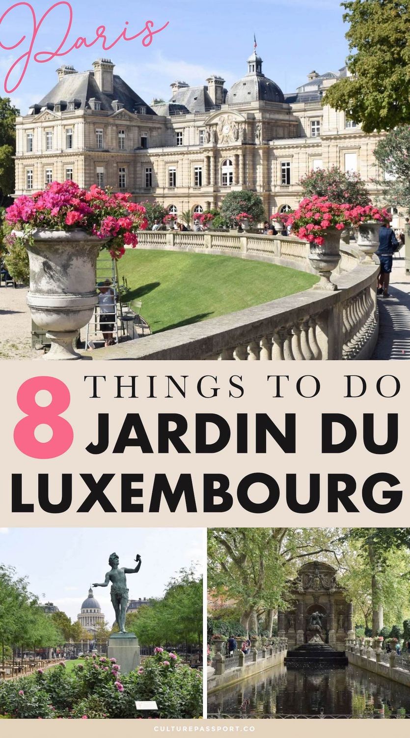 8 Things to Do in the Jardin Du Luxembourg #Paris #ParisTips