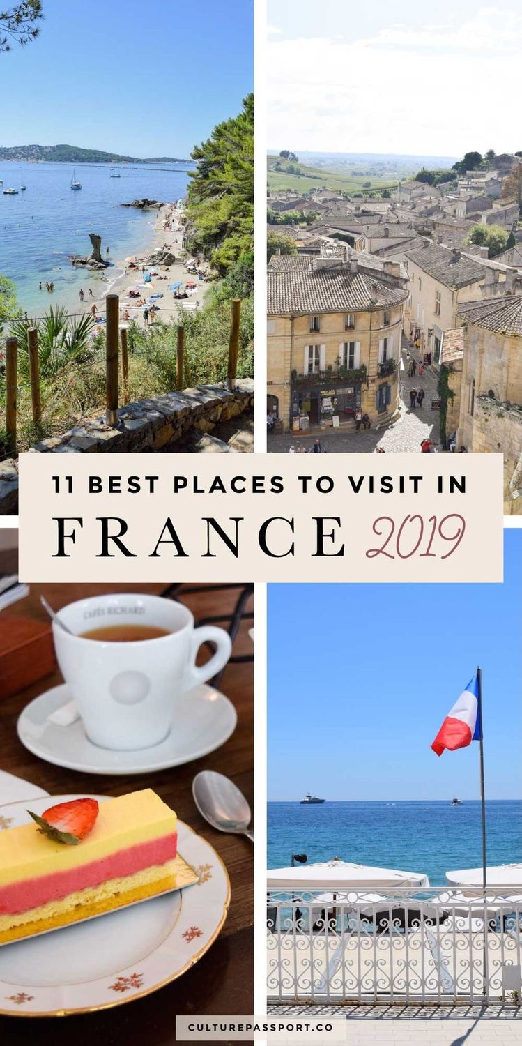 11 BEST Places To Visit In France In 2019