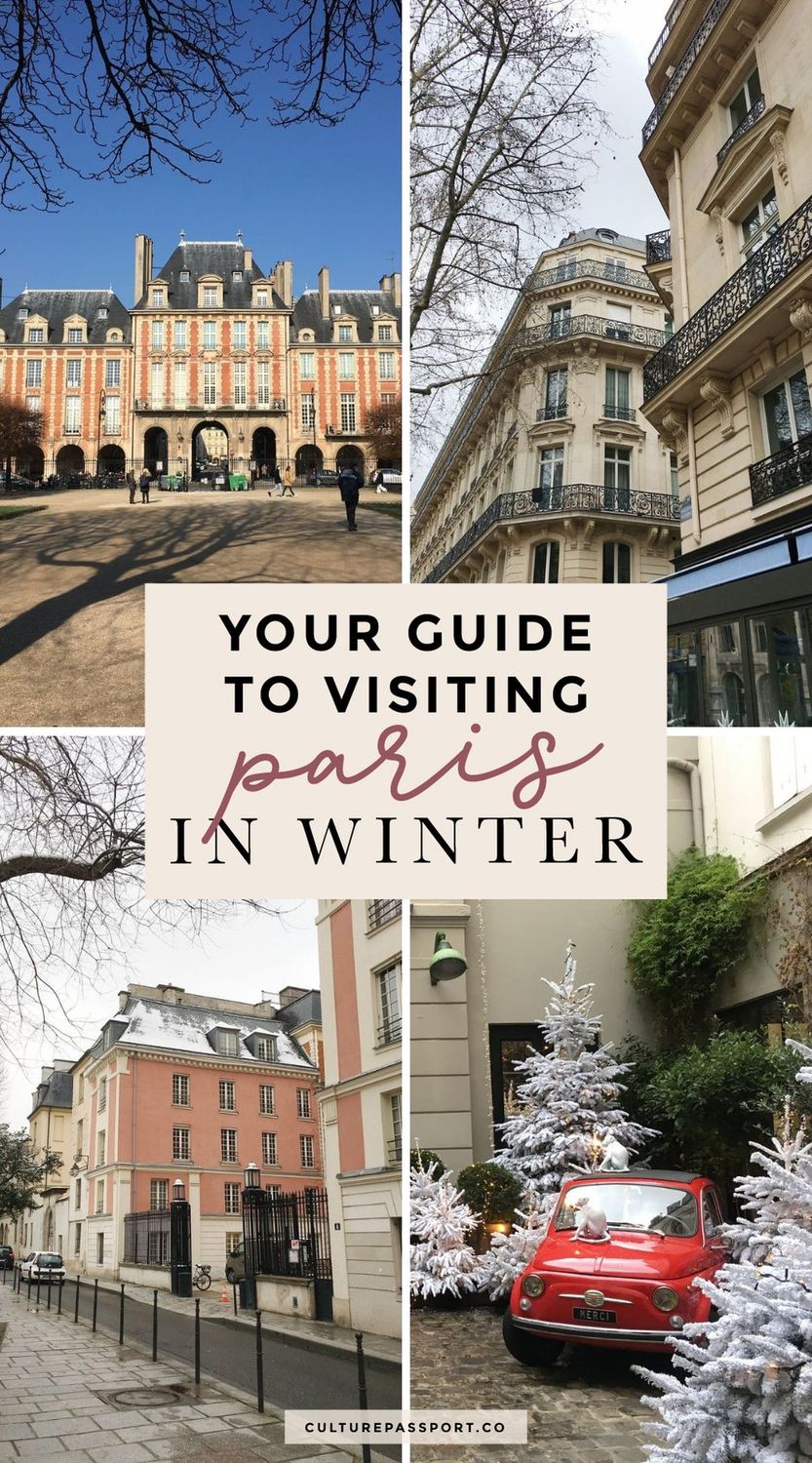 Your Guide To Visiting Paris In Winter: What To Expect And What To Do