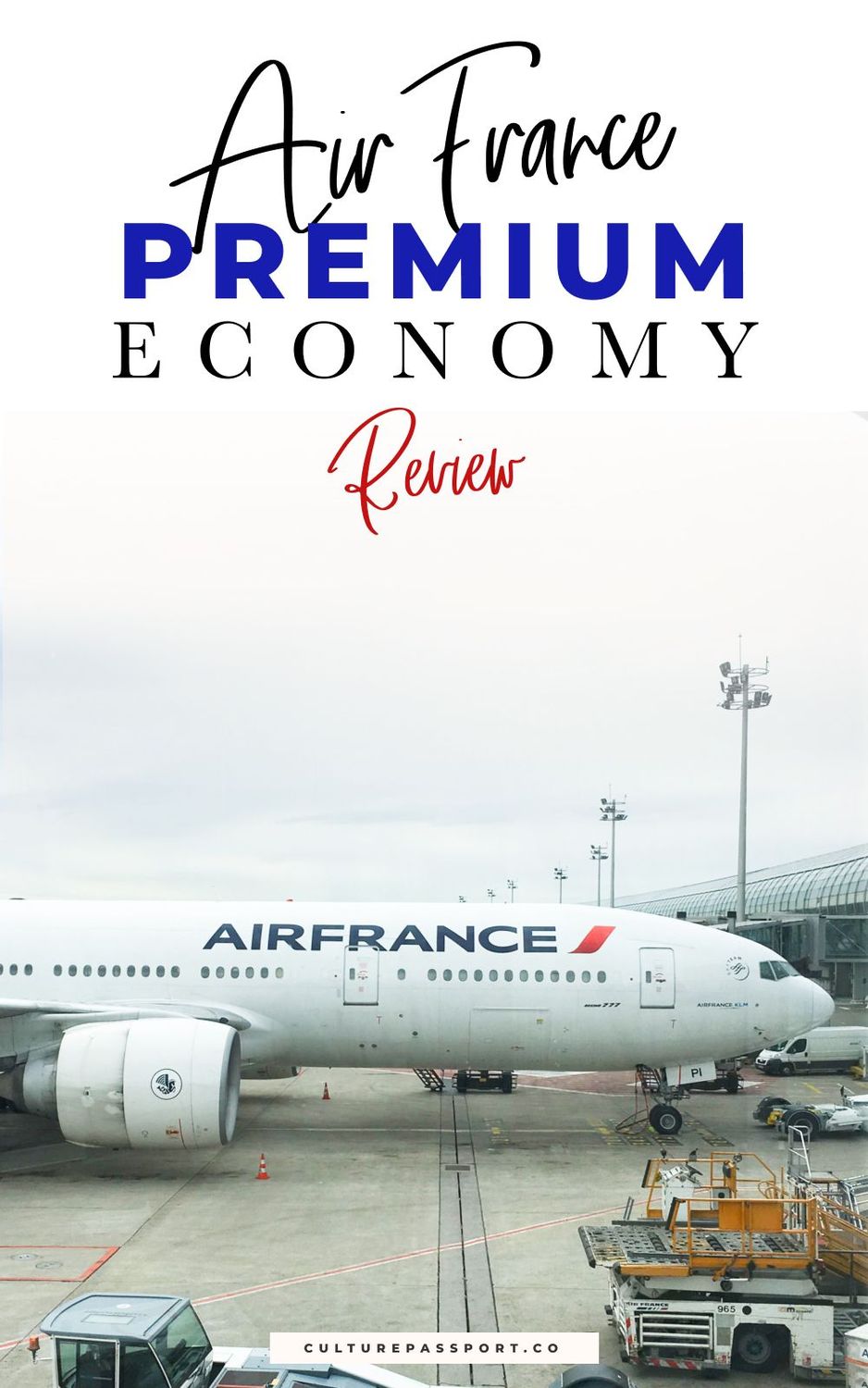 Air France Premium Economy: What to Know and How to Snag a Deal